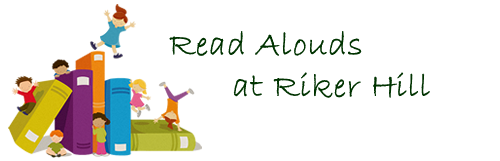 read alouds at riker hill 